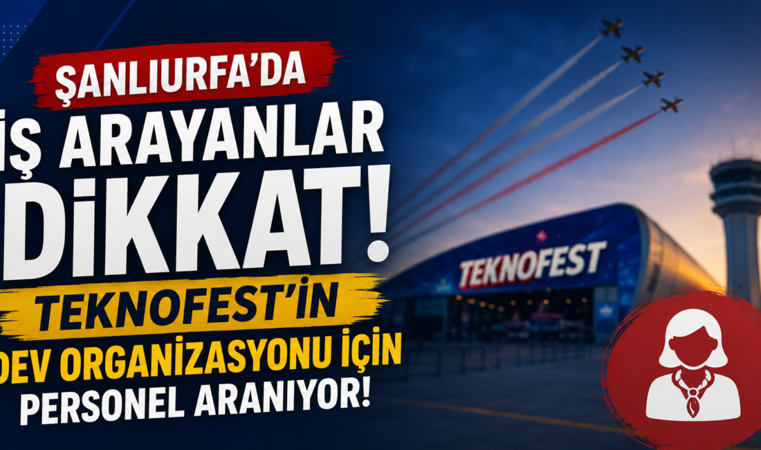 Şanlıurfa'da 30 Eylül-4 Ekim 2026 tarihleri arasında GAP Havalimanı'nda düzenlenecek